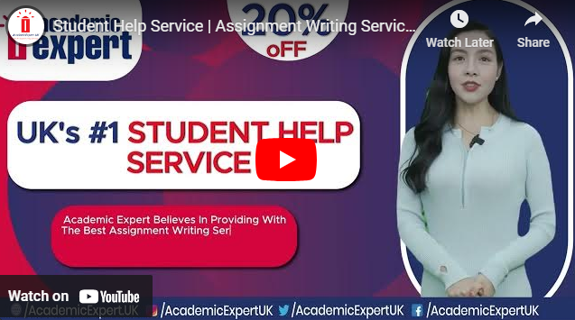 Academic Expert UK Offers the Professional Assignment Writing Services in UK from Best Professional Writers, get Assignment Writing Help Order Now