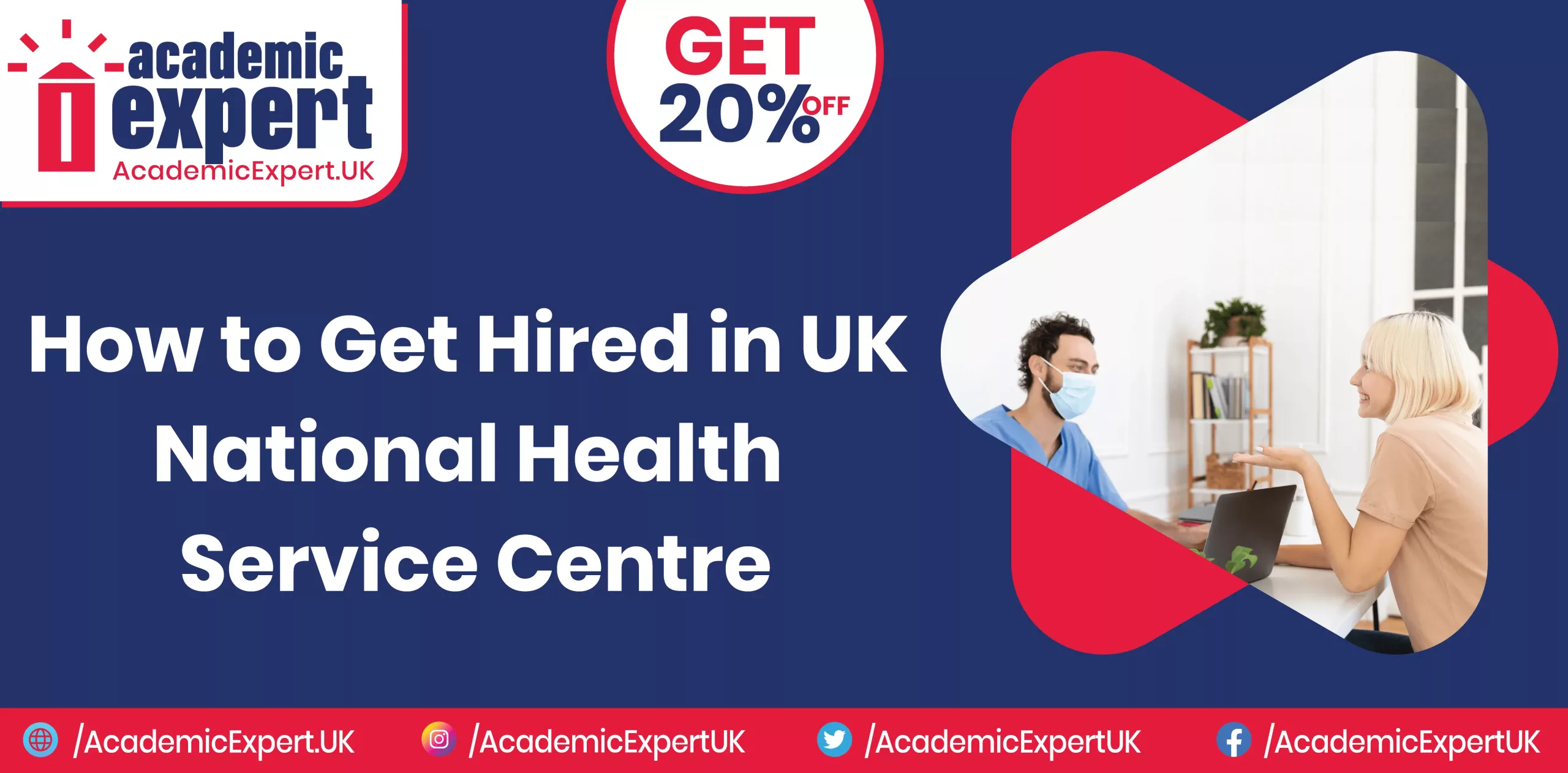 How to Get Hired in UK National Health Service Centre UK