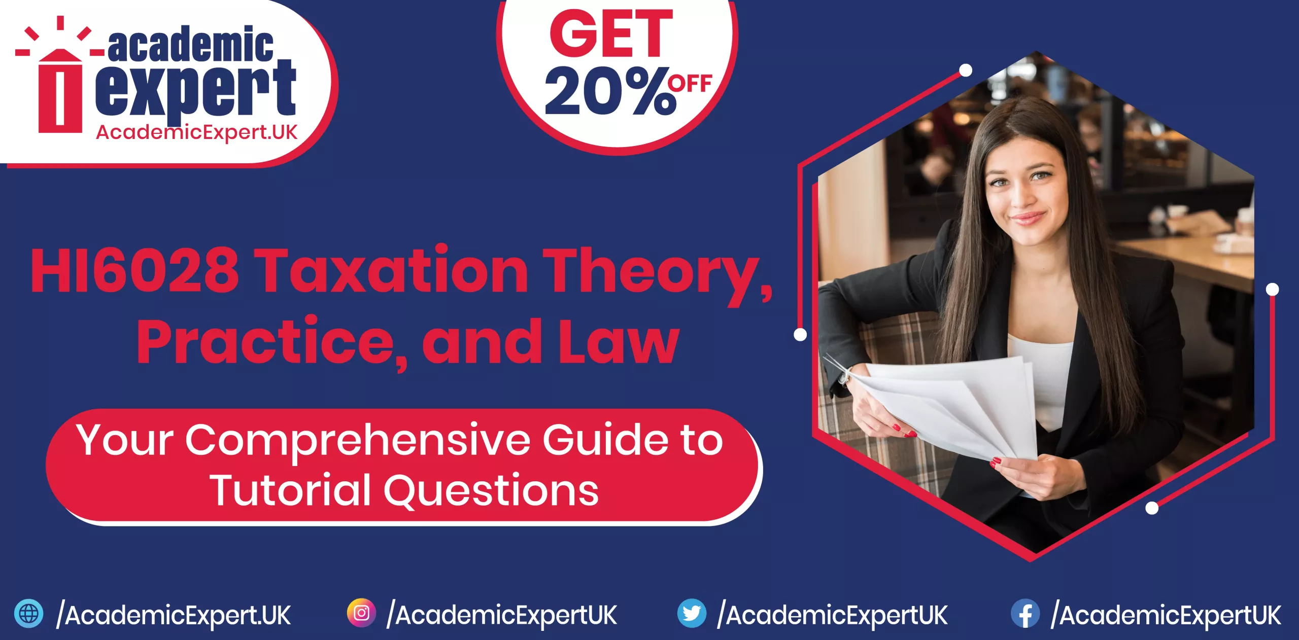 HI6028 Taxation Theory, Practice, and Law: Your Comprehensive Guide to Tutorial Questions UK