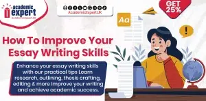 How To Improve Your Essay Writing Skills